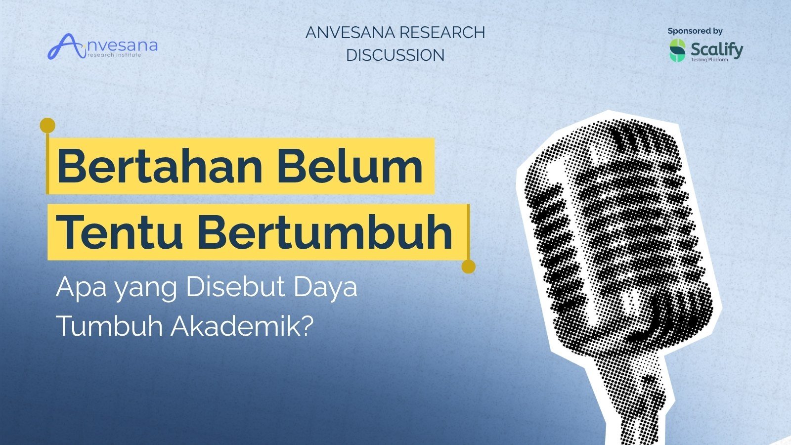 Poster Research Discussion #01: Bertahan Belum Tentu Bertumbuh